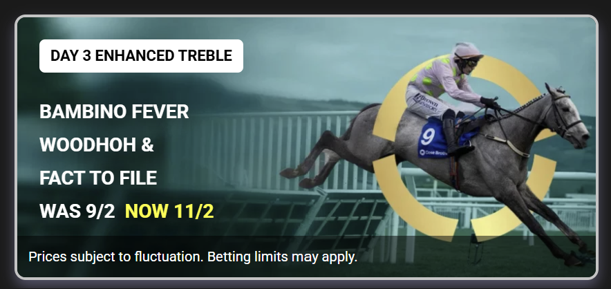 Grosvenor Sport Enhanced Treble on Cheltenham Day 3